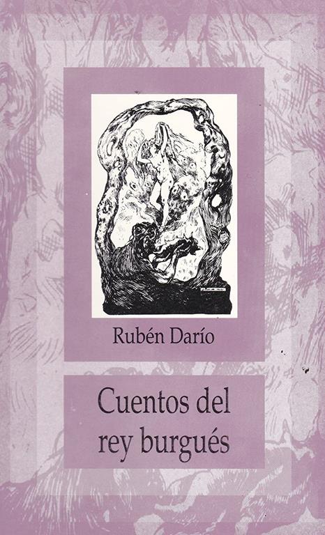 Cuentos del rey burgues (Spanish Edition)