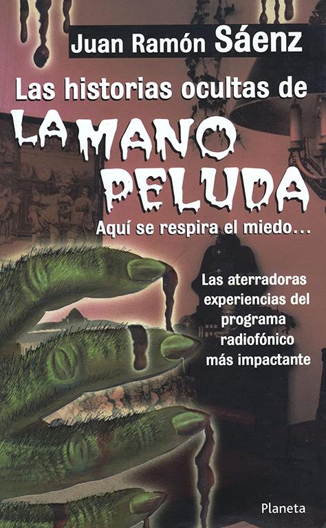 Las Historias Ocultas de La Mano Peluda (Spanish Edition)