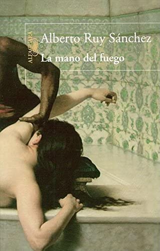 La mano del fuego (Spanish Edition)