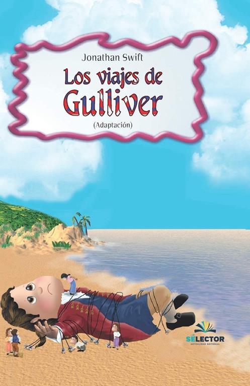 Los viajes de Gulliver (Clasicos Para Ninos/ Classics for Children) (Spanish Edition)