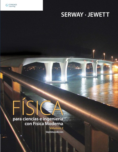 Fisica para ciencias e ingenierias/ Physics For Scientists And Engineers