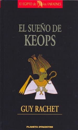 El Sueno de Keops (Spanish Edition)