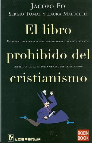 El libro prohibido del cristianismo (Spanish Edition)