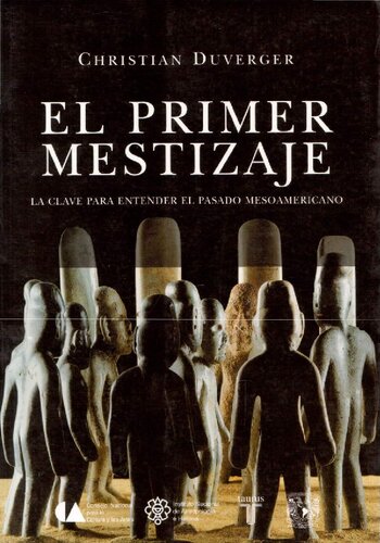 El primer mestizaje