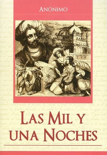 Las mil y una noches (Grandes Novelas (Tomo)) (Spanish Edition)