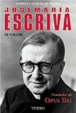 Josemaria Escrivá Vol 3