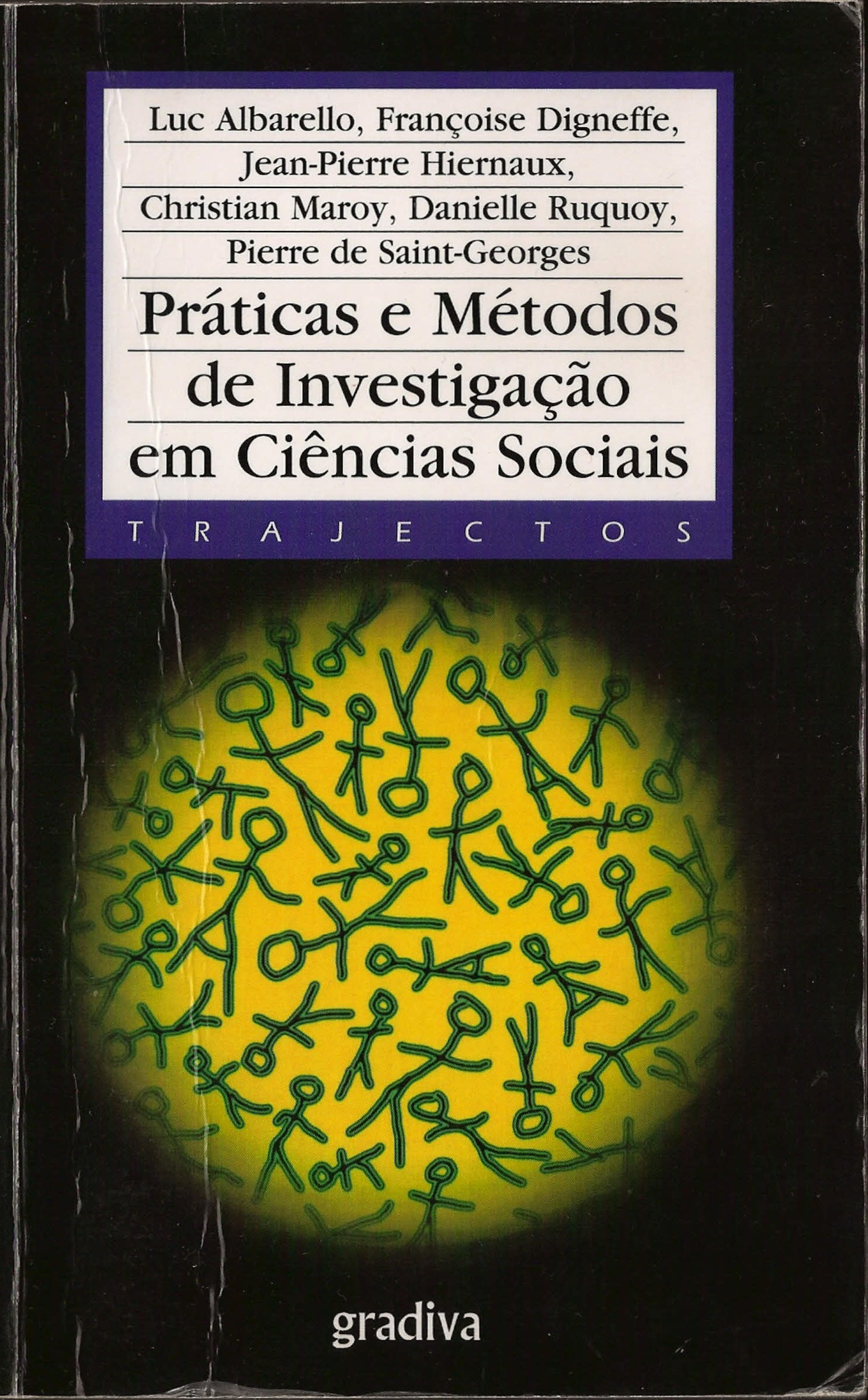 Práticas e Métodos de Investigação em Ciências Sociais