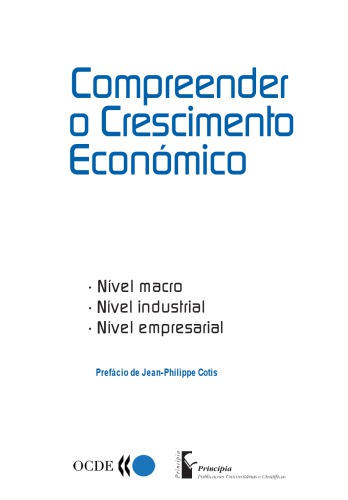 Compreender o Crescimento Económico : Nível macro, nível industrial, nível empresarial