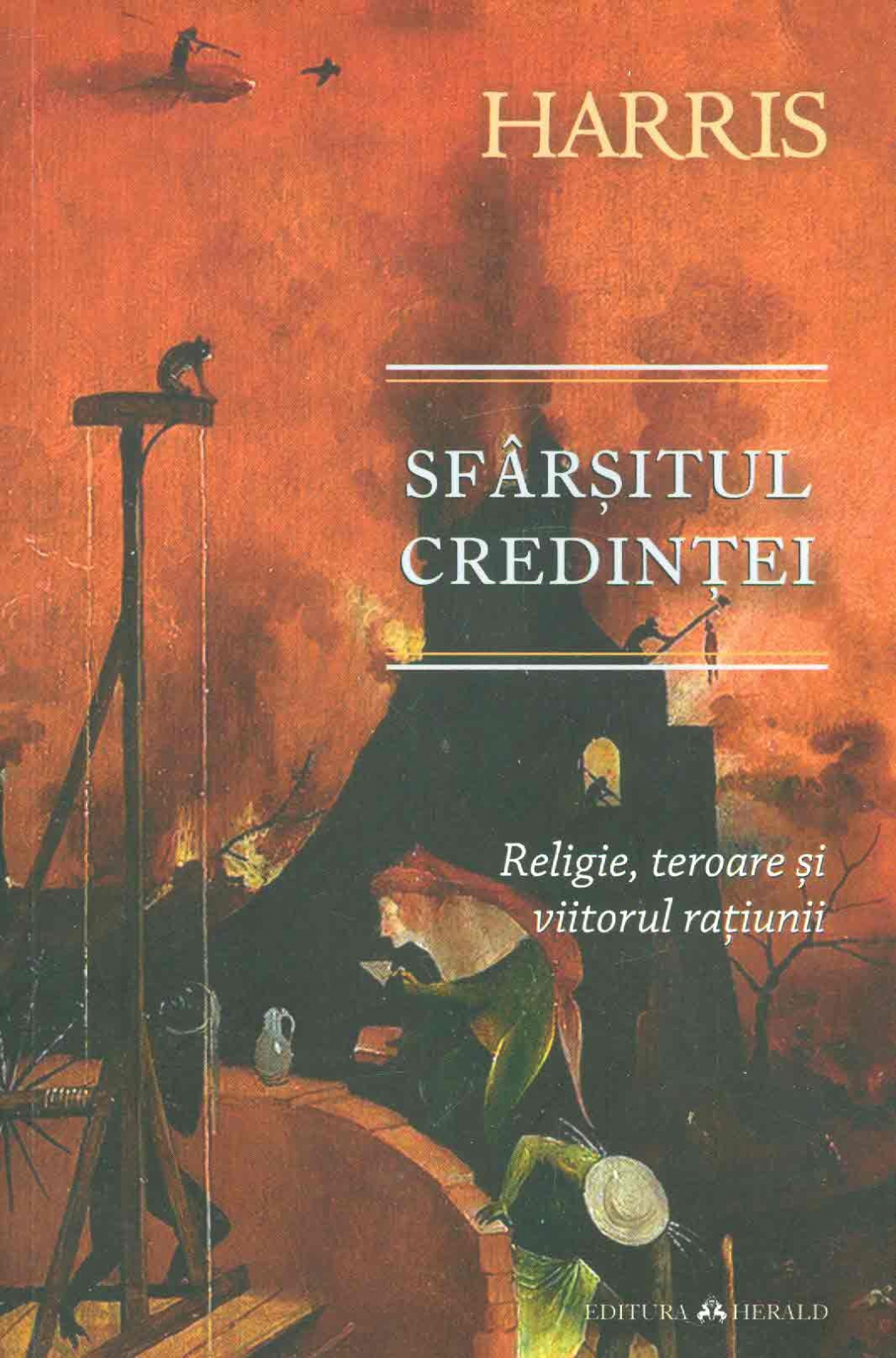 Sfarsitul credintei. Religie, teroare și viitorul rațiunii