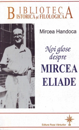 Noi glose despre Mircea Eliade