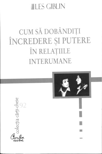 Cum să dobândiţi încredere şi putere în relaţiile interumane