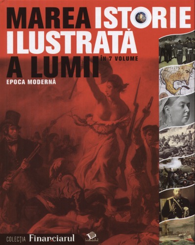 Marea istorie ilustrată a lumii (Epoca modernă, #5)