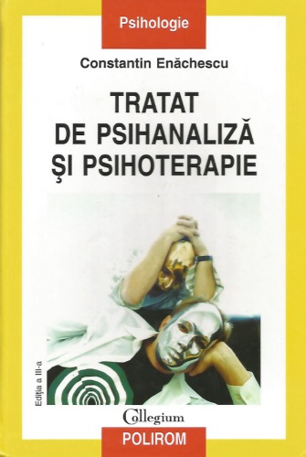 Tratat de psihanaliza si psihoterapie