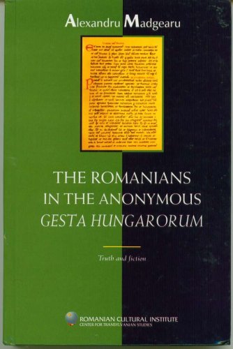 The Romanians in the Anonymous &quot;Gesta Hungarorum&quot;