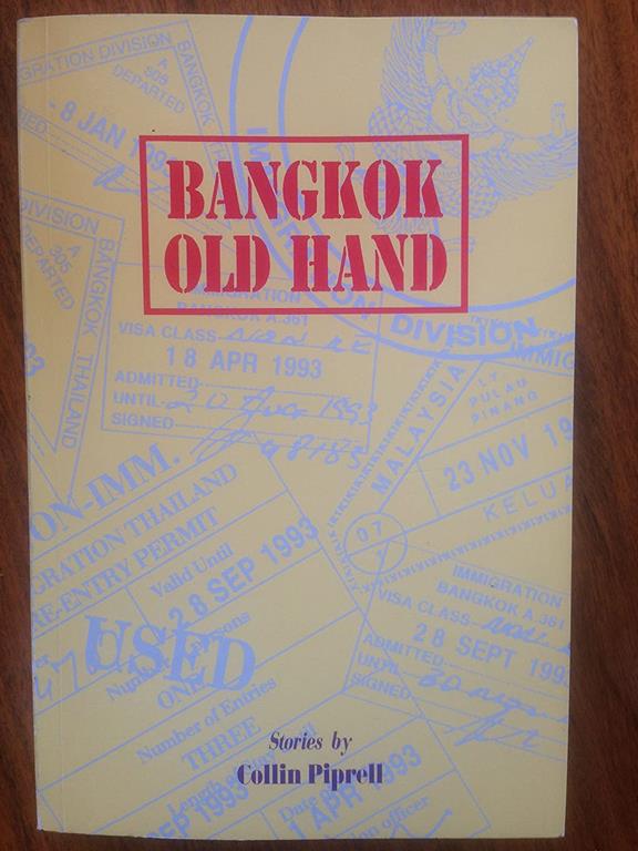 Bangkok old hand: A collection of stories