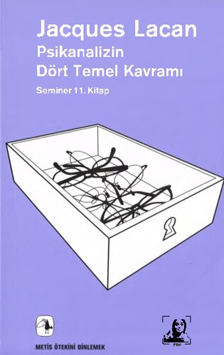 Psikanalizin Dört Temel Kavramı