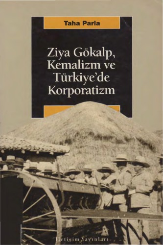 Ziya Gökalp, Kemalizm ve Türkiye'de Korporatizm