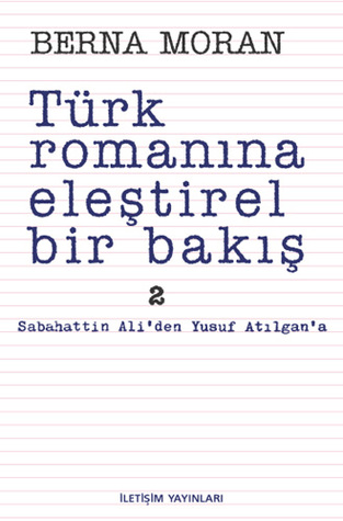 Türk Romanına Eleştirel Bir Bakış 2