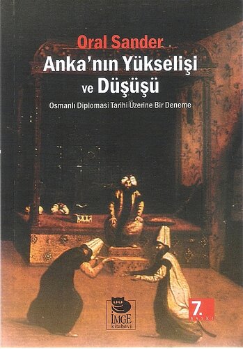 Anka'nın Yükselişi ve Düşüşü