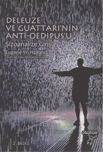 Deleuze ve Guattari’nin Anti-Oedipus’u