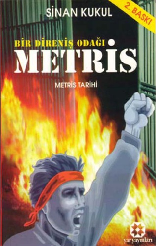 Bir direniş odaği Metris : Metris tarihi