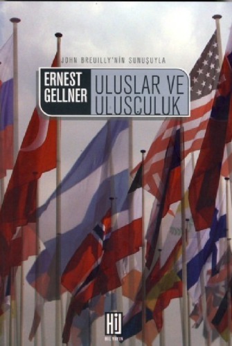 Uluslar ve ulusculuk= Nations and Nationalism