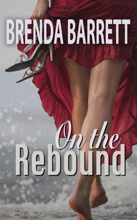 On The Rebound (Rebound Series)