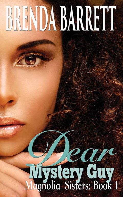 Dear Mystery Guy (Magnolia Sisters)