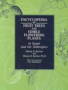 Encyclopedia of Fruit Trees and Edible Flowering Plants in Egypt and the Subtropics