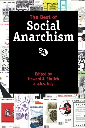 The Best of Social Anarchism