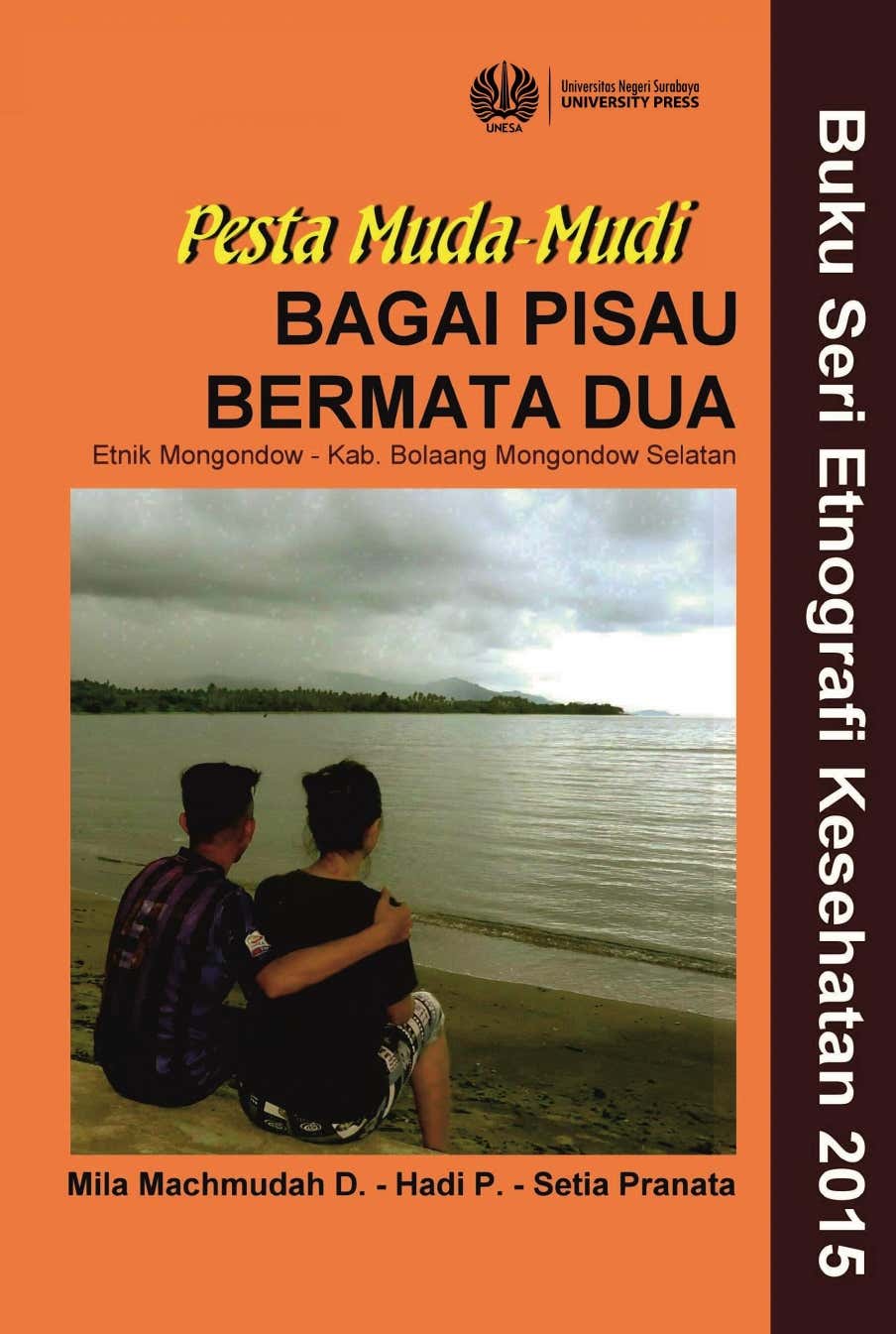 Pesta muda mudi : bagai pisau bermata dua : etnik Mongondow, Kabupaten Bolaang Mongondow Selatan