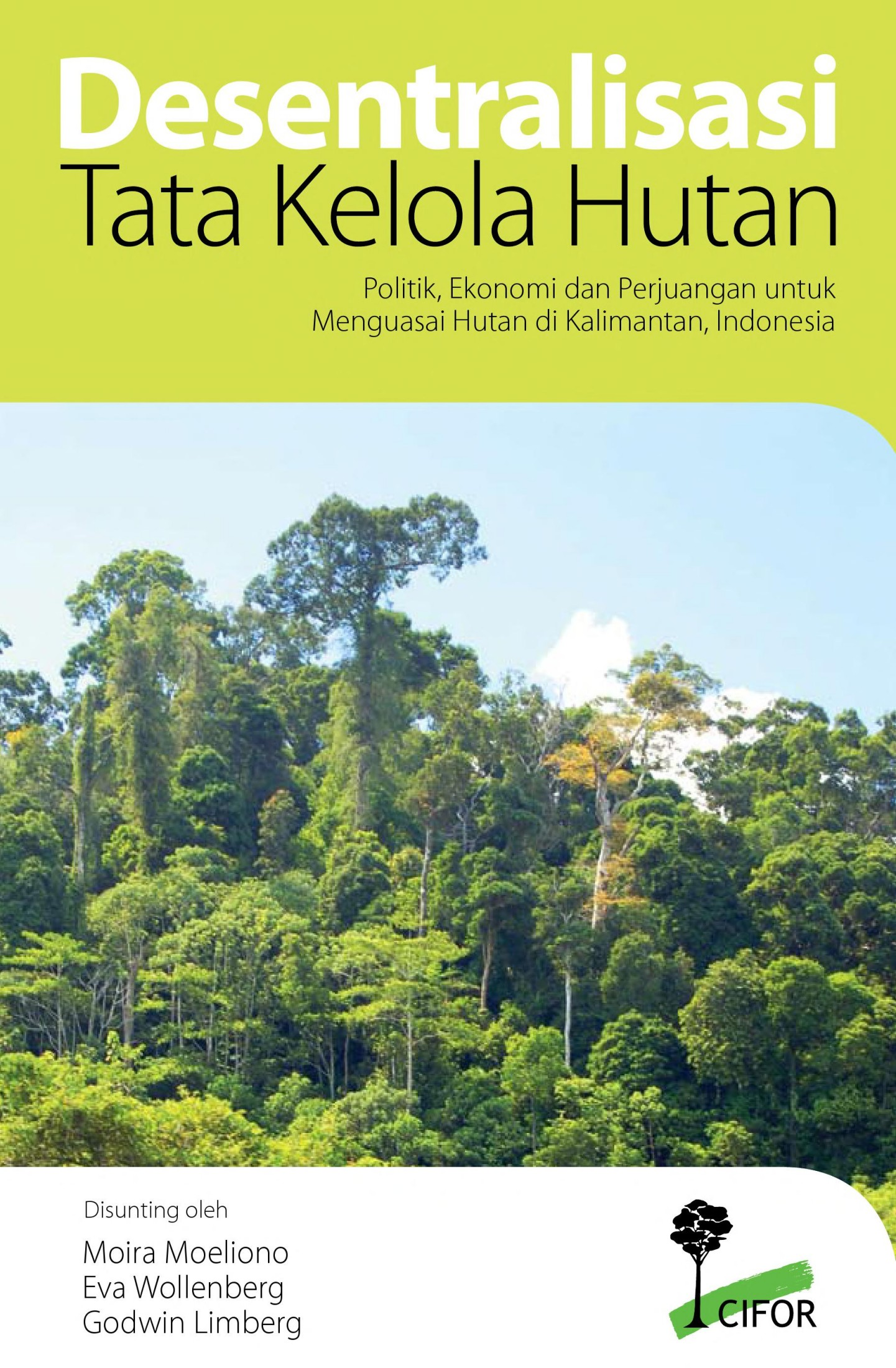 Desentralisasi tata kelola hutan