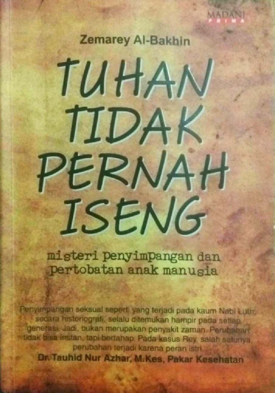 Tuhan Tidak Pernah Iseng