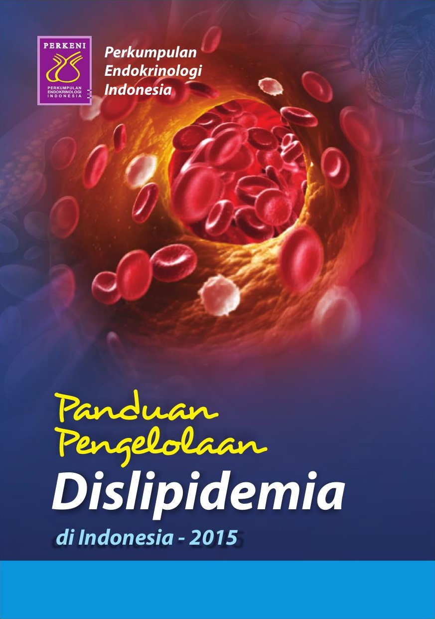 Panduan Pengelolaan Dislipidemia di Indonesia - 2015