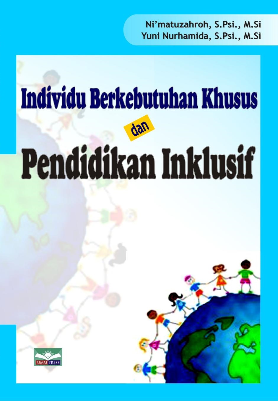 Individu berkebutuhan khusus dan pendidikan inklusif