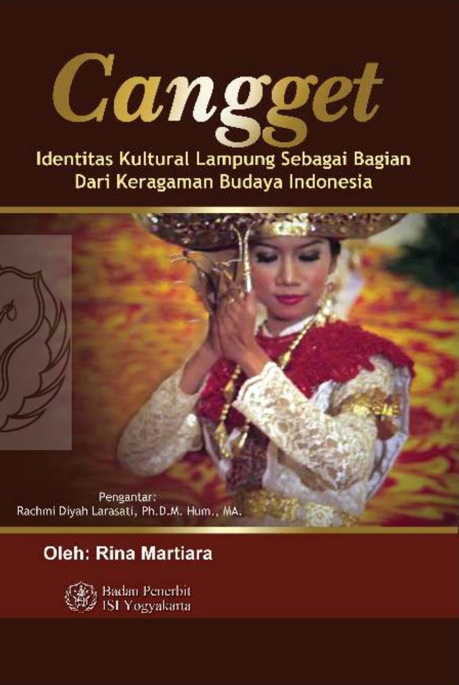 Cangget : identitas kultural Lampung sebagai bagian dari keragaman budaya Indonesia