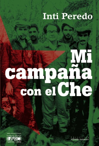 Mi campaña con el Che