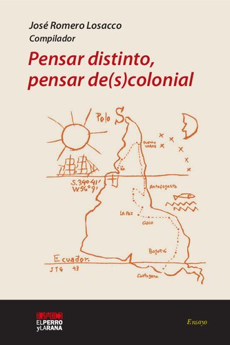 Pensar distinto, pensar de(s)colonial