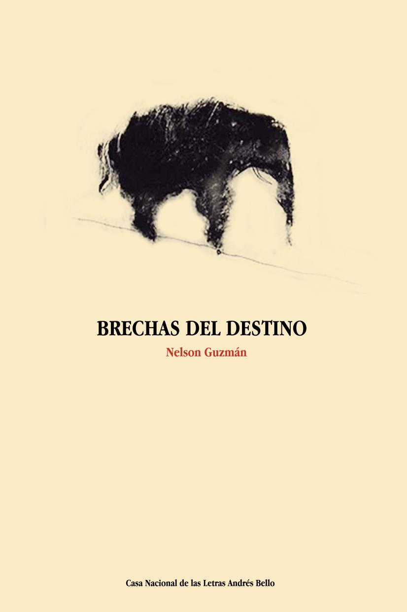 Brechas del destino : poesía reunida 1994-2012