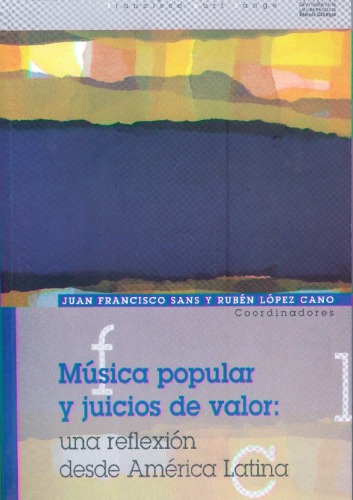 Música popular y juicios de valor : una reflexión desde América Latina