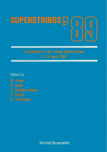 Superstrings '89 - Proceedings of the Trieste Spring School