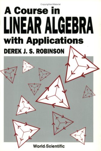 A Course in Linear Algebra with Applications