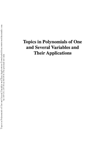 Topics In Polynomials Of One And Several Variables And Their Applications