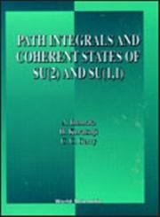 Path Integrals and Coherent States of Su(2) and Su(1, 1)