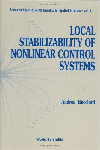 Local Stabilizability Of Nonlinear Control Systems (Series On Advances In Mathematics For Applied Sciences)