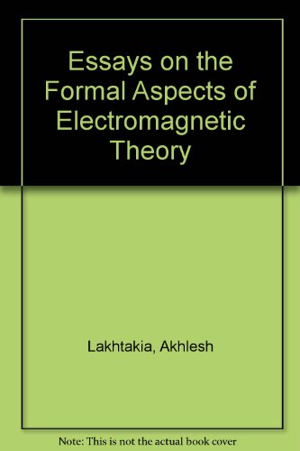 Essays on the Formal Aspects of Electrom