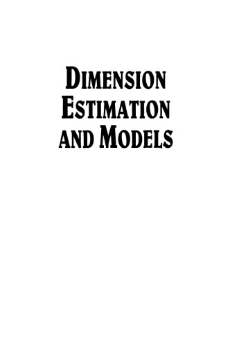 Dimension Estimation and Models