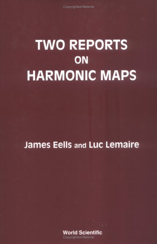 Two Reports on Harmonic Maps