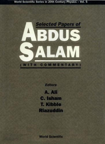 Selected Papers of Abdus Salam (World Scientific Series in Computer Science, #5)