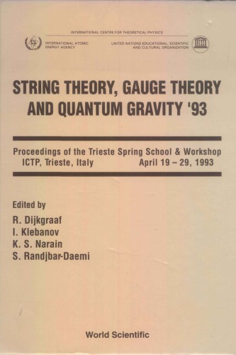 String Theory, Gauge Theory, And Quantum Gravity '93